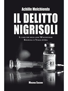 copertina de Il delitto Nigrisoli, di Achille Melchionda