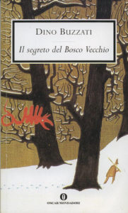 il segreto del bosco antico - dino buzzati